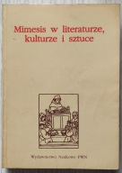Mimesis w literaturze, kulturze i sztuce Mitosek