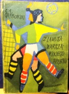 Z lamusa warszawskiego sportu, T.A. GRABOWSKI [NK 1957]