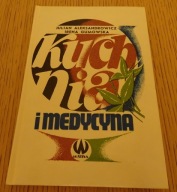 "Kuchnia i medycyna" Irena Gumowska, Julian Aleksandrowicz
