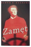 Zamęt Piotr S. Załuski