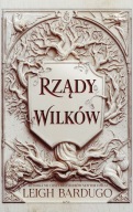 Rządy wilków Leigh Bardugo