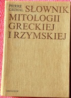 Słownik mitologii greckiej i rzymskiej Pierre Grimal