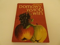 "Domowy wyrób win" Jan Cieślak 1974