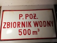 STARA DUŻA TABLICA EMALIOWANA ZBIORNIK WODNY P.POŻ 70 cm x 40 cm PRL