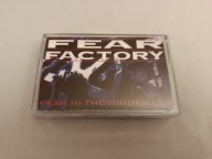 MC / Fear Factory / Fear Is The Mindkiller / Metal Mind / 1996