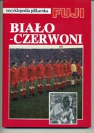 Encyklopedia Fuji. Biało-Czerwoni 14/1995