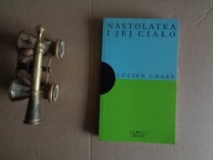 Nastolatka i jej ciało Lucien Chaby