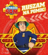 Strażak Sam. Ruszam na pomoc! Praca zbiorowa