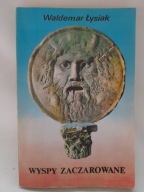 Wyspy zaczarowane Waldemar Łysiak