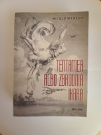 Tentamer albo zbrodnia Ikara Witold Wedecki