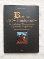 Bazylika Ojców Franciszkanów Stefan Gierlotka