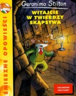 Witajcie w Twierdzy Skąpstwa Geronimo Stilton