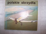 POLSKIE SKRZYDŁA Andrzej Glass - książka z 1984 roku.