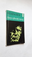 STARY CZLOWIEK I MORZE - Ernest Hemingway