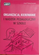 Organizacja, kierowanie i nadzór pedagogiczny Pielachowski