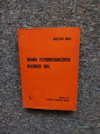 BADANIA FIZYKOCHEMICZNYCH WŁASNOŚCI SKAŁ/FIZYKA CHEMIA GEOLOGIA MODELOWANIE