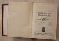 MSZA ŚWIĘTA ŹRÓDLEM SIŁ Ks. Jan Zieja, Poznań, 1964 rok, 820 STRON