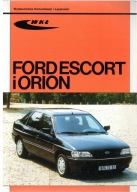 Ford Escort i Orion Od model 1991. Praca zbiorowa
