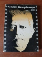 Juliusz Lubicz Lisowski - Notatki z planu filmowego