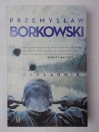 Zakładnik Przemysław Borkowski
