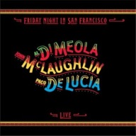 Al Di Meola Friday Night In San Francisco CD