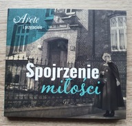 SPOJRZENIE MIŁOŚCI ARETE I PRZYJACIELE PŁYTA CD