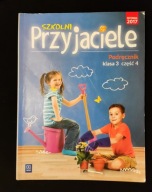 Szkolni przyjaciele. Klasa 3. Część 4 Schumacher, Zarzycka, Preibisz-Wala