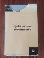 Społeczeństwo prahistoryczne Grahame Clark