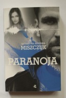 Katarzyna Berenika Miszczuk - Paranoja