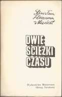 Dwie ścieżki czasu Stanisława Fleszarowa-Muskat