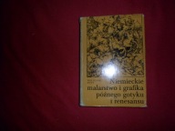 Niemieckie malarstwo i grafika późnego gotyku i renesansu - Wolfgang Hutt