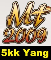 Metin2009 YANG 5KK 5.000.000 YANG YANGI YANGÓW SERWER MT2009 WALUTA MT2K9
