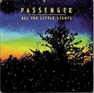 PASSENGER All the little lights CD 2012 Album Let Her Go