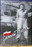 Generał MACZEK (Najstarszy Żołnierz Rzeczypospolitej), Zbigniew TOMKOWSKI