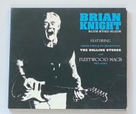BRIAN KNIGHT - BLUE EYED SLIDE CD CHARLIE WATTS IAN STEWART PETER GREEN