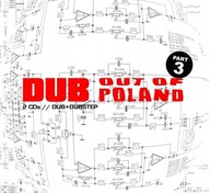 Dub Out Of Poland 3 / 2CD 2009