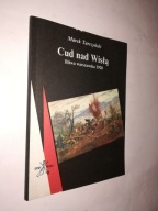 CUD NAD WISLA Bitwa Warszawska - Marek Tarczynski