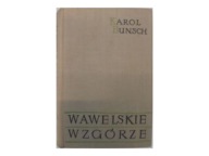 Wawelskie Wzgórze Karol Bunsch