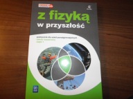 Z fizyką w przyszłość 1 Podręcznik rozszerzony