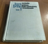 Mechanika, podstawy fizyki cząsteczkowej i termodynamiki Jaworski Dietłaf