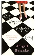 Abigail Bosanko LAZY WAYS TO MAKE A LIVING