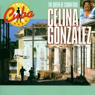 Celina Gonzalez-The Queen Of Cuban Folk/Columbia