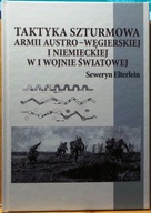 Taktyka szturmowa armii austro-węgierskiej i niemieckiej w I. w. światowej