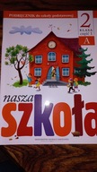 Nasza szkoła podręcznik klasa 2 część 1 A MEN Lorek, Zatorska