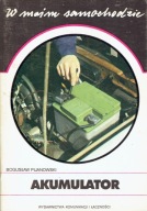 W moim samochodzie. Akumulator Bogusław Pijanowski