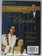 BOGUSŁAW KACZYŃSKI PRZEDSTAWIA: OPERETKI 03: STUDENT ŻEBRAK DVD
