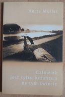 Człowiek jest tylko bażantem na tym świecie Muller