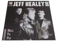 JEFF HEALEY - Hell To Pay - Arista 1990