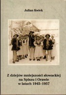 Z dziejów mniejszości słowackiej na Spiszu i Orawie w latach 1945 1957