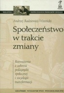 Społeczeństwo w trakcie zmiany Andrzej Radziewicz-Winnicki, nieczytana